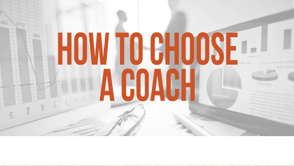 How to Choose a Coach